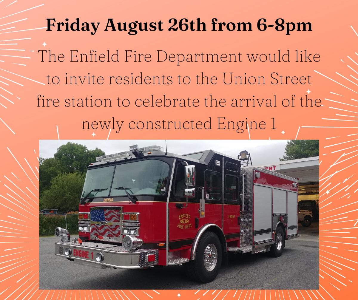 Celebrate arrival of new Engine 1 - Friday August 26, 6-8 PM, Union Street Fire Station
