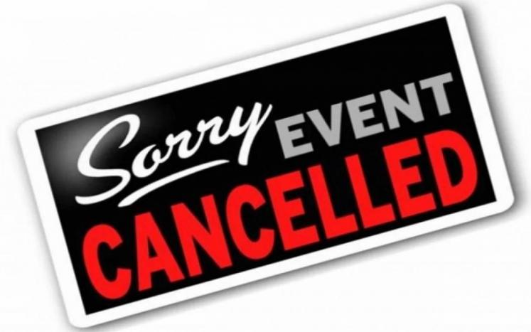 Sorry, Event Cancelled